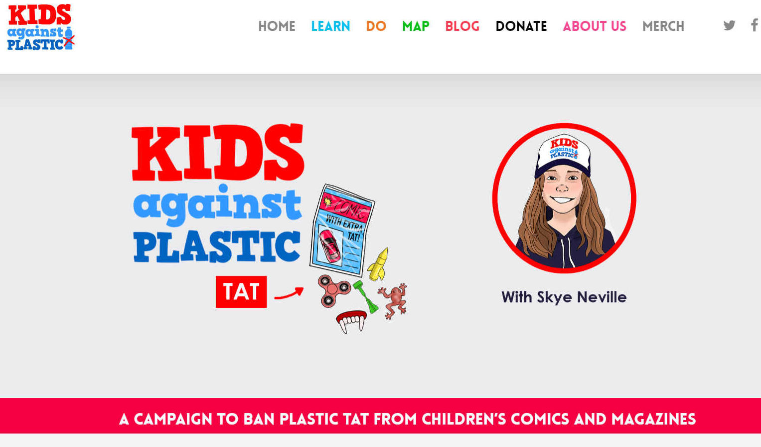 Skye Neville's campaign - Kids Against Plastic Tat